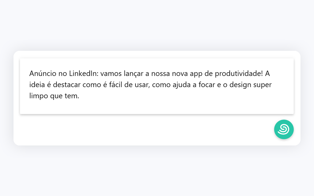 User input requesting a friendly LinkedIn announcement highlighting ease of use, focus, and clean design, ready to generate content with SelfProse Ghostwriter.